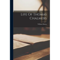 Life Of Thomas Chalmers