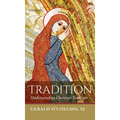 Tradition: Understanding Christian Tradition