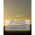 THE Gospel of Thomas