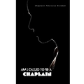 Am I Called to Be a Chaplain