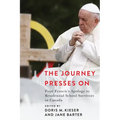 The Journey Presses on: Pope Francis's Apology to Residential School Survivors in Canada