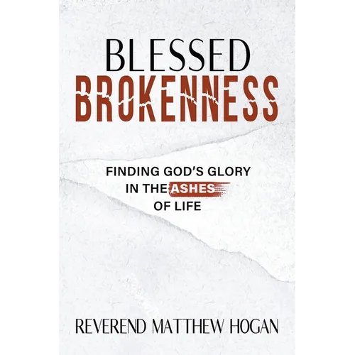 Blessed Brokenness