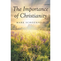 The Importance of Christianity