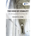 The vow of stability: An ethnography of monastic life