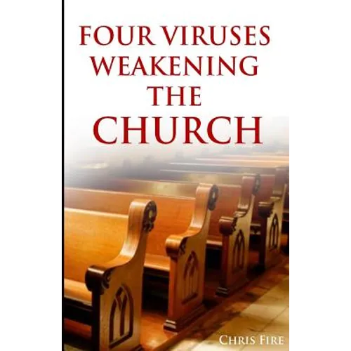 Four viruses weakening the church