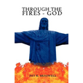 Through The Fires - God
