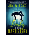 Body in the Baptistery