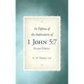 In Defense of the Authenticity of 1 John 5: 7