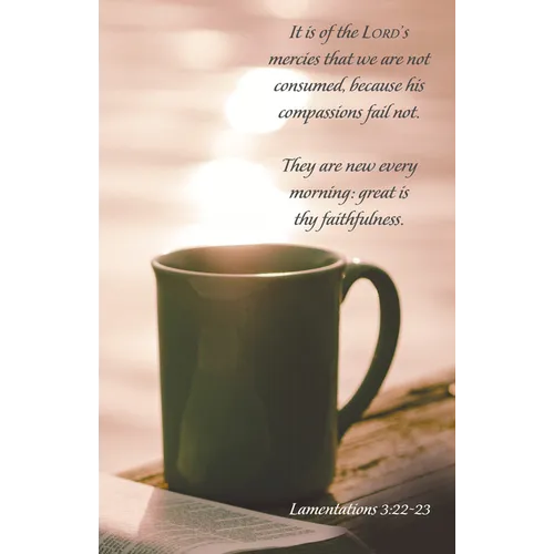 General Worship Bulletin: His Mercies (Package of 100): Lamentations 3:22-23 (Kjv)