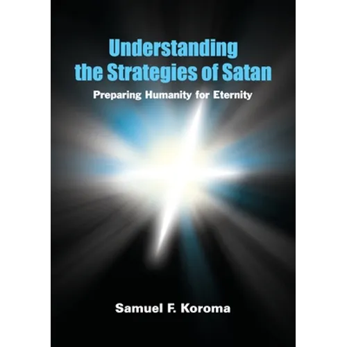 Understanding the strategies of satan