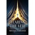 Tearing the Veil: A Guide for Sharing Grace with Mormons