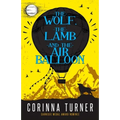 The Wolf, the Lamb, and the Air Balloon