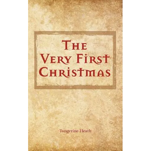 The Very First Christmas