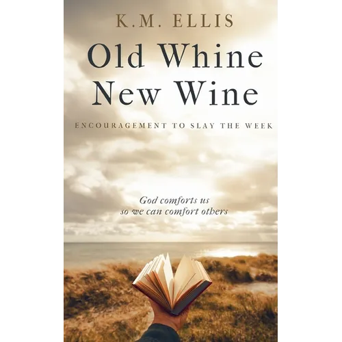 Old Whine, New Wine