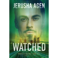 Watched: A Christian Romantic Suspense