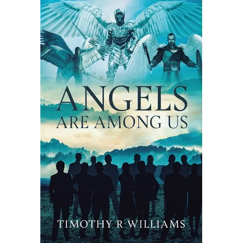 Angels Are Among Us