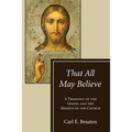 That All May Believe