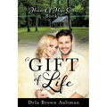 A Gift Of Life