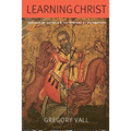 Learning Christ: Ignatius of Antioch and the Mystery of Redemption