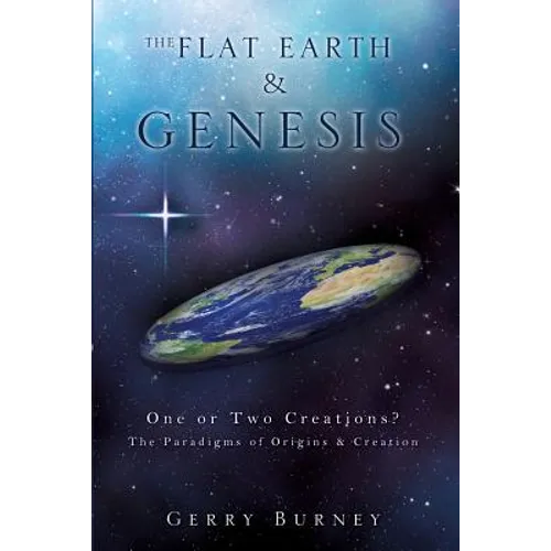 The Flat Earth & Genesis