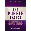 The Purple Basics: Understanding the Message of the Gospel in the New Testament