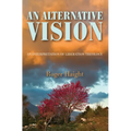 An Alternative Vision
