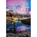 Trusting Him in All of Life's Situations
