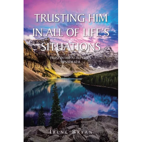 Trusting Him in All of Life's Situations