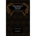 Handel's Messiah Advent: 25 Devotions from this Classical Oratorio