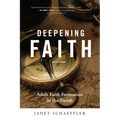 Deepening Faith: Adult Faith Formation in the Parish