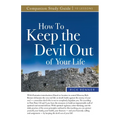 How to Keep the Devil Out of Your Life Study Guide