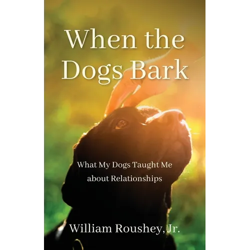 When the Dogs Bark