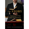 The Story: An Apocalyptic Tale of Epic Proportions