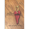 The Greatest of These is Love