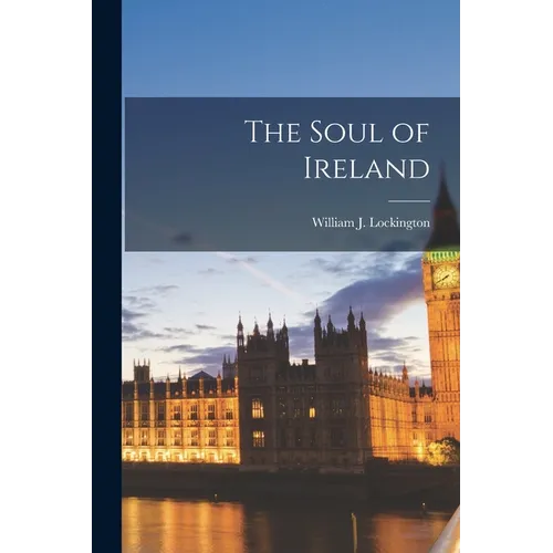 The Soul of Ireland