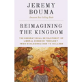 Reimagining the Kingdom: The Generational Development of Liberal Kingdom Grammar