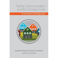 Family Communication and the Christian Faith