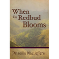 When The Red Bud Blooms