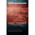 Divine Presence amid Violence