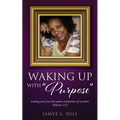 Waking up with "Purpose"