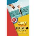 God's Passion For Perishing Souls