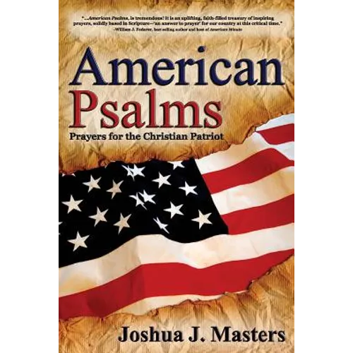 American Psalms: Prayers for the Christian Patriot