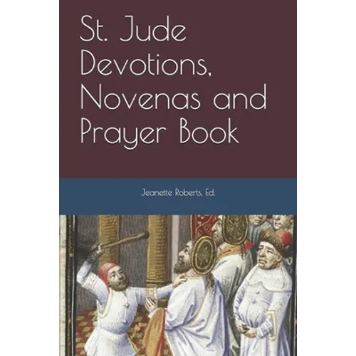 St. Jude Devotions, Novenas and Prayer Book