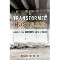 A Transformed Hustler
