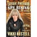 Laynie Portland, Spy Rising