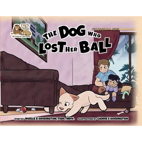 The Dog Who Lost Her Ball