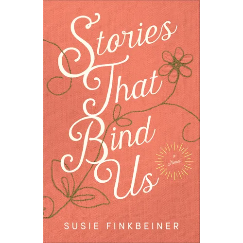 Stories That Bind Us