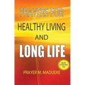 Prayers for healthy living and long life