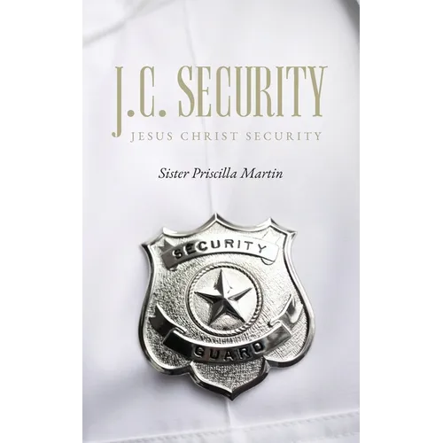 J.C. Security: Jesus Christ Security