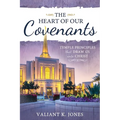 The Heart of Our Covenants